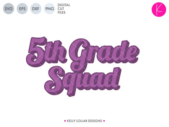 Fifth Grade Squad: Retro Style Lettering for Back to School