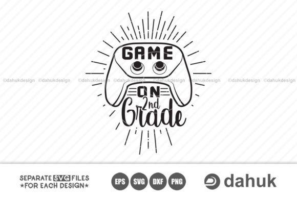 Game on 2nd Grade Svg: A Must-Have for Back-to-School Creators