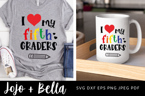 I Love My Fifth Graders Svg
